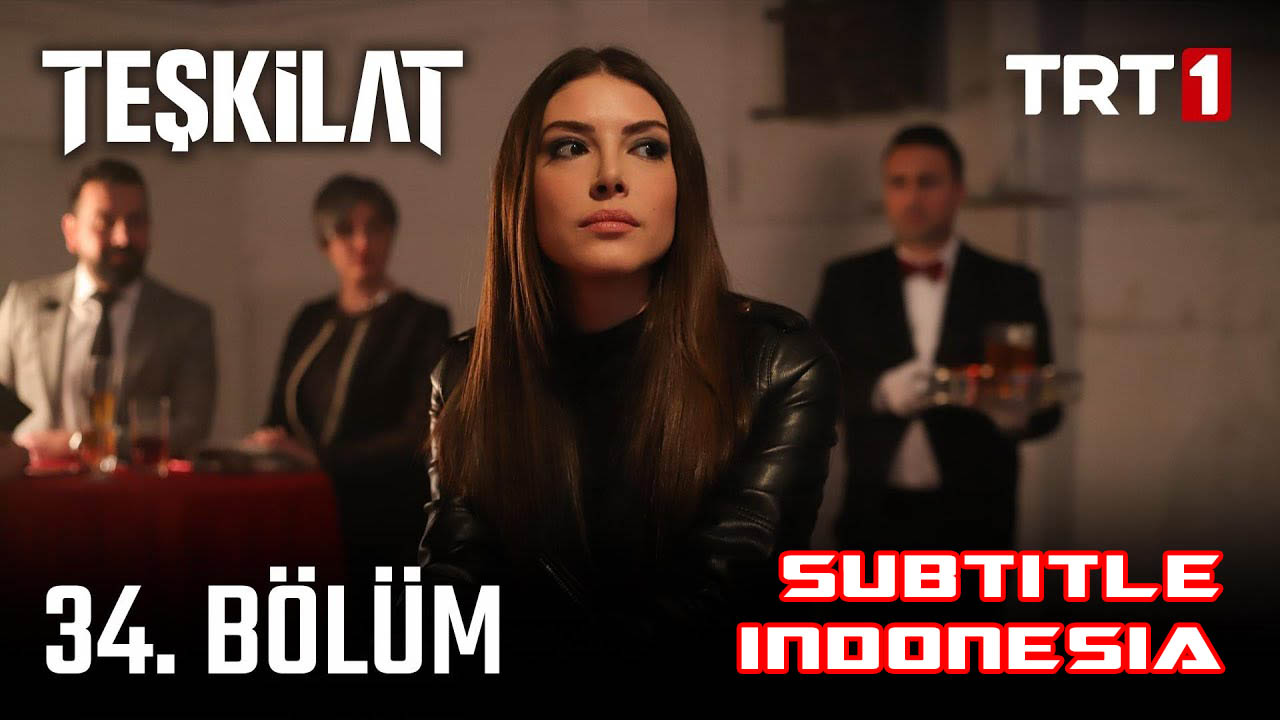 Teşkilat ( Intelijen Turki ) Season 2 Episode 34