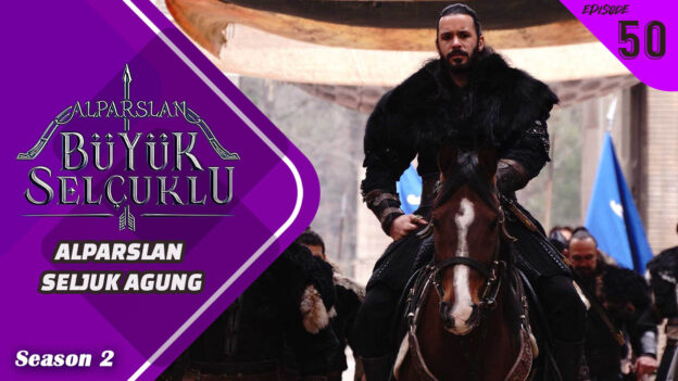 Alparslan Büyük Selçuklu Season 2 Episode 50