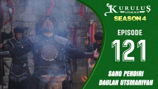 Kuruluş Osman Season 4 Episode 121