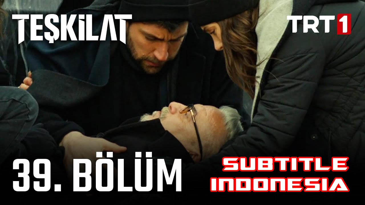 Teşkilat ( Intelijen Turki ) Season 2 Episode 39