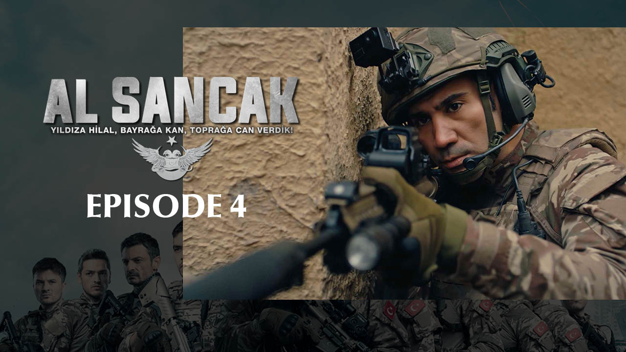 Al Sancak Episode 4