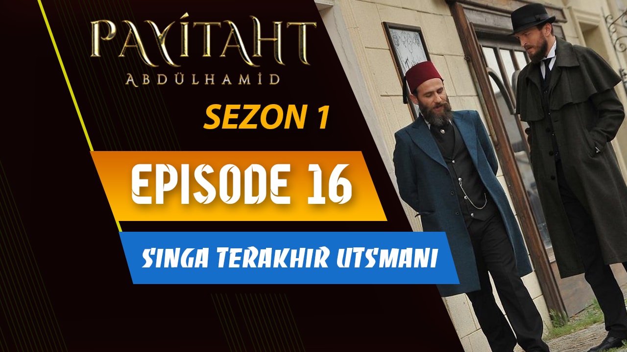 Payitaht: Abdülhamid Season 1