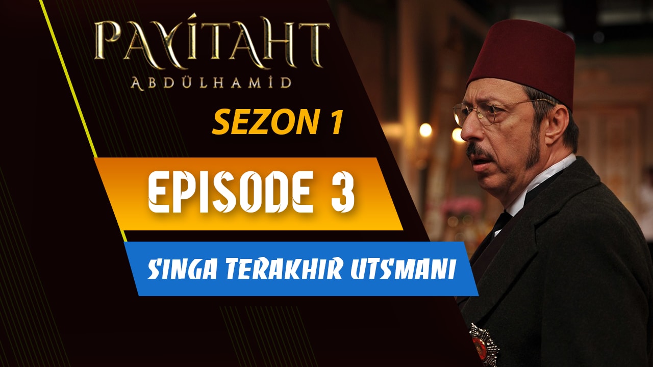 Payitaht: Abdülhamid Season 1