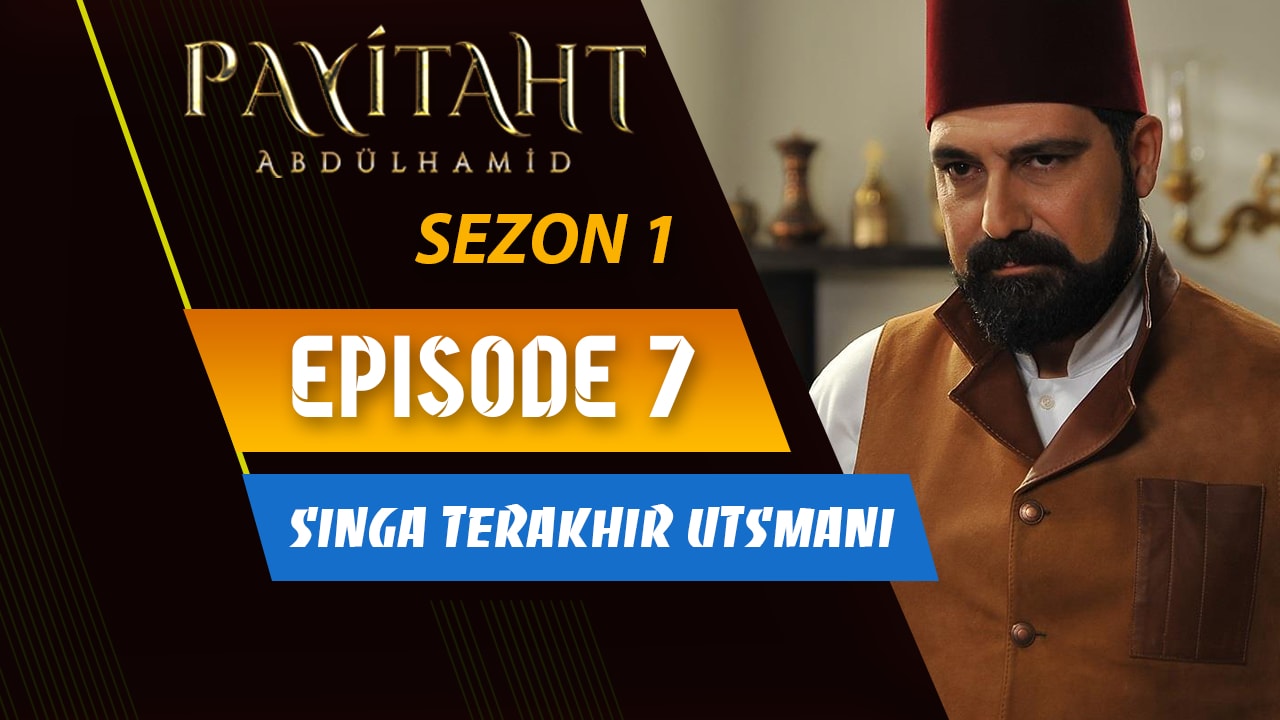 Payitaht: Abdülhamid Season 1