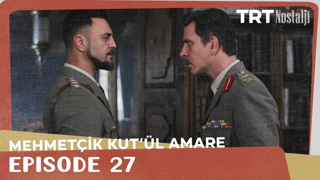 Mehmetçik Kutlu Zafer Episode 27