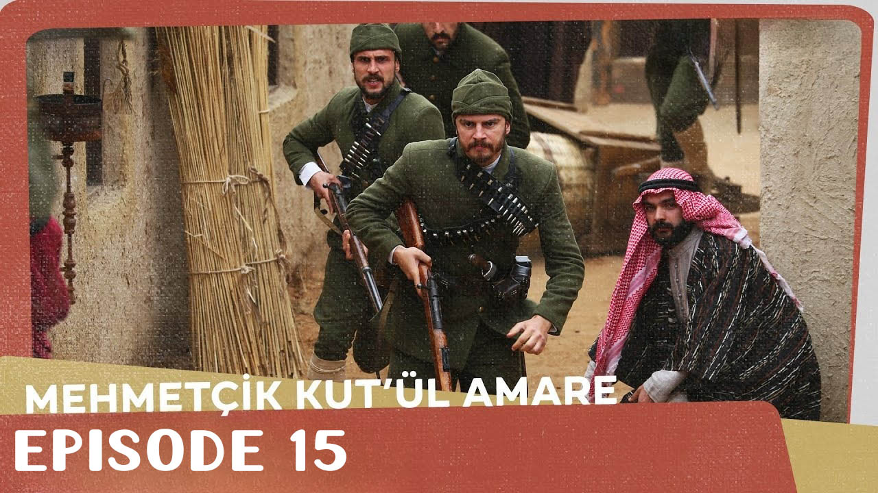 Mehmetçik Kutlu Amare Episode 15