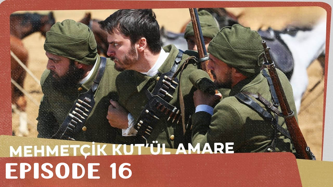 Mehmetçik Kutlu Amare Episode 16