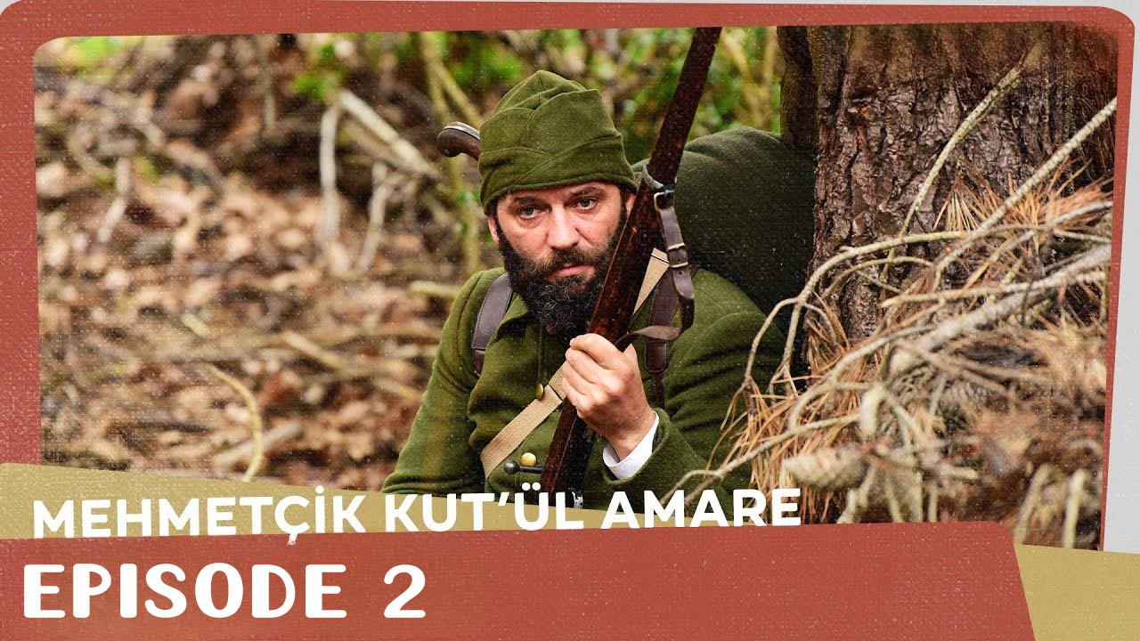 Mehmetçik Kutlu Amare Episode 2