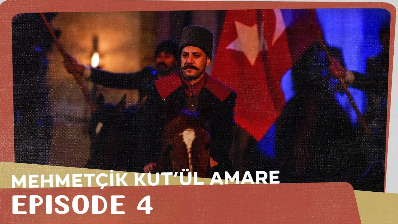 Mehmetçik Kutlu Amare Episode 4