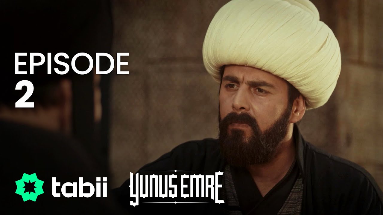 Yunus Emre Episode 2