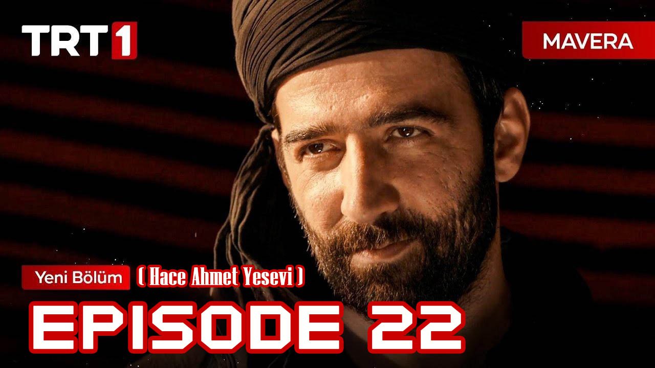 Mavera ( Hâce Ahmed Yesevi ) Episode 22