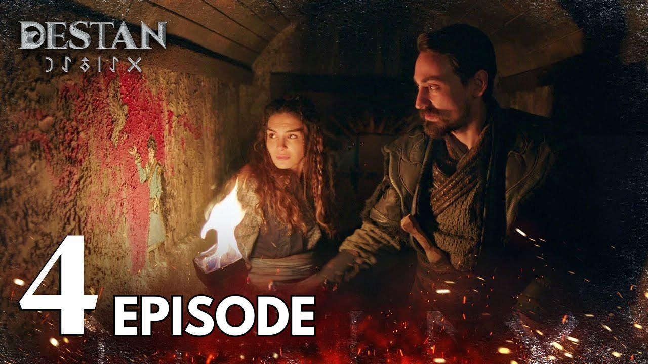Destan Episode 4