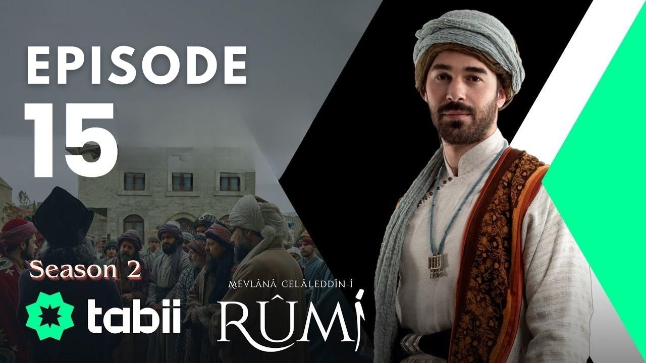 Mevlana Celaleddin Rumi Season 2 Episode 15