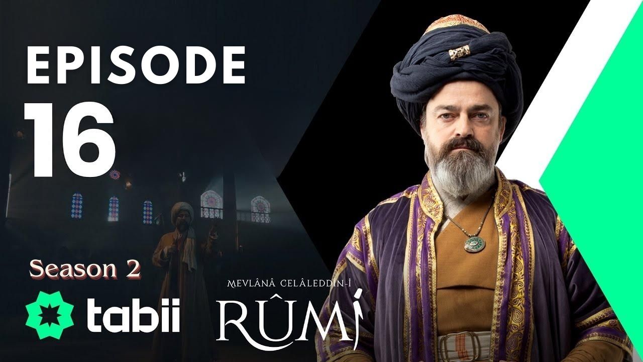 Mevlana Celaleddin Rumi Season 2 Episode 16