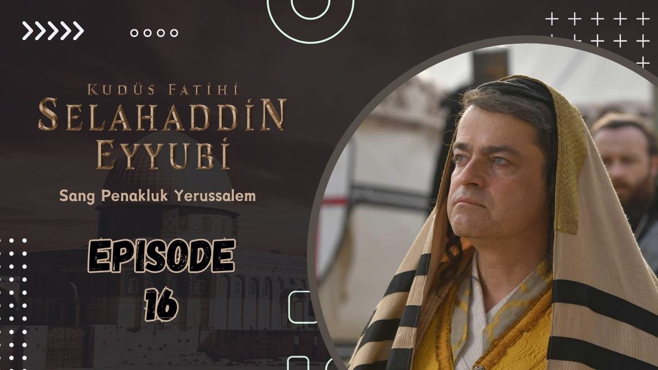 Kudüs Fatihi Selahaddin Eyyubi