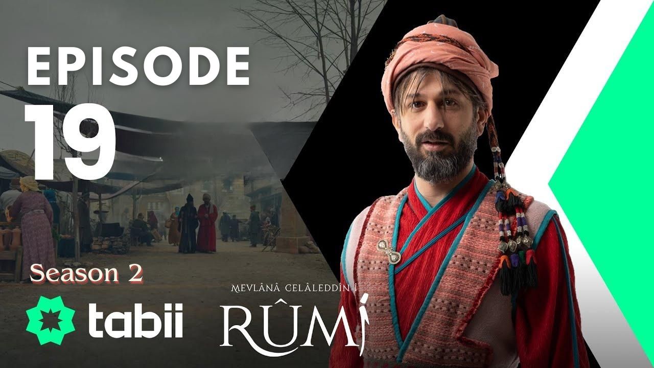 Mevlana Celaleddin Rumi Season 2 Episode 19