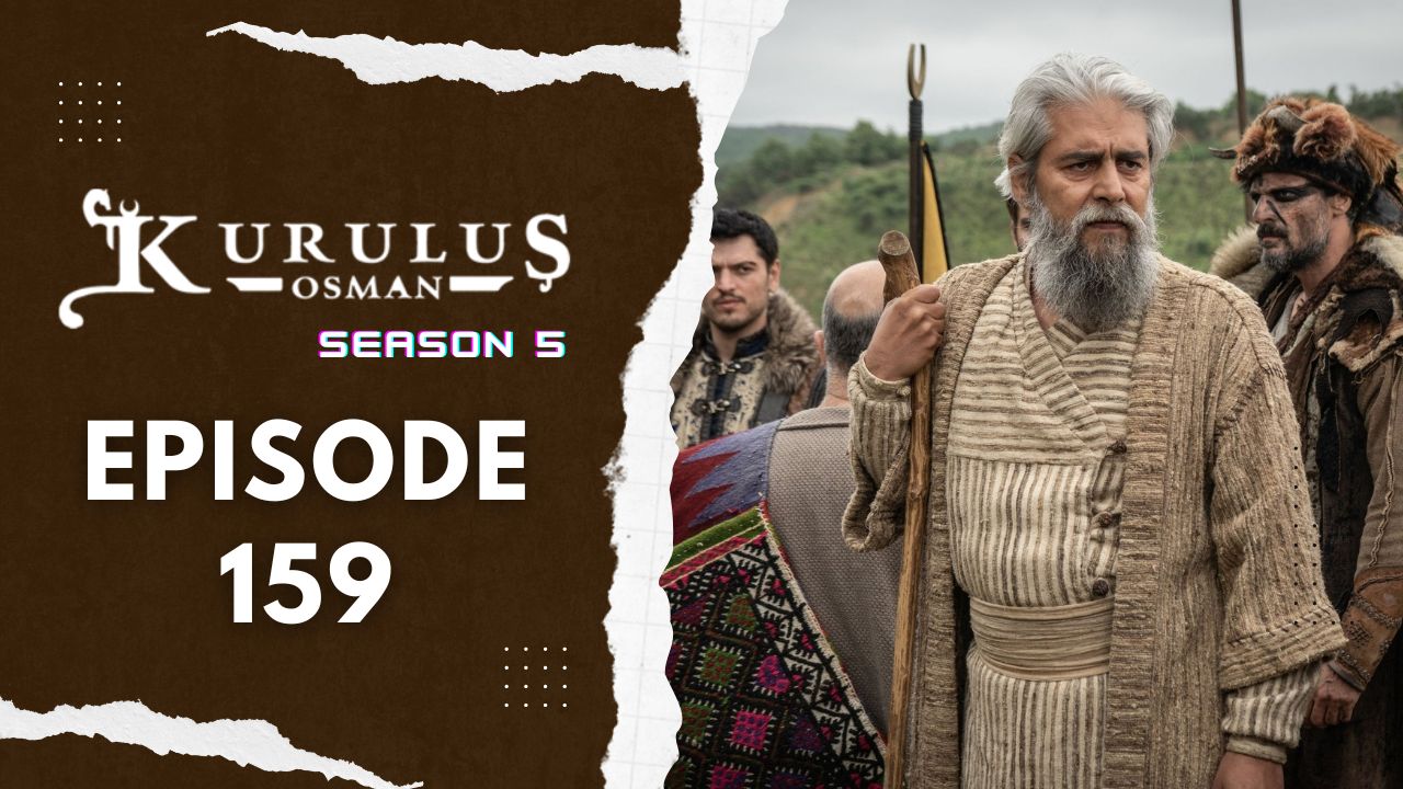 Kuruluş Osman Season 5 Episode 159