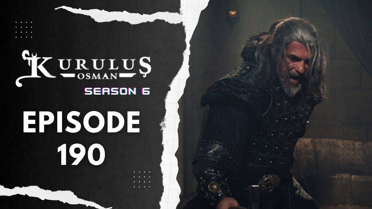 Kuruluş Osman Season 6 Episode 190