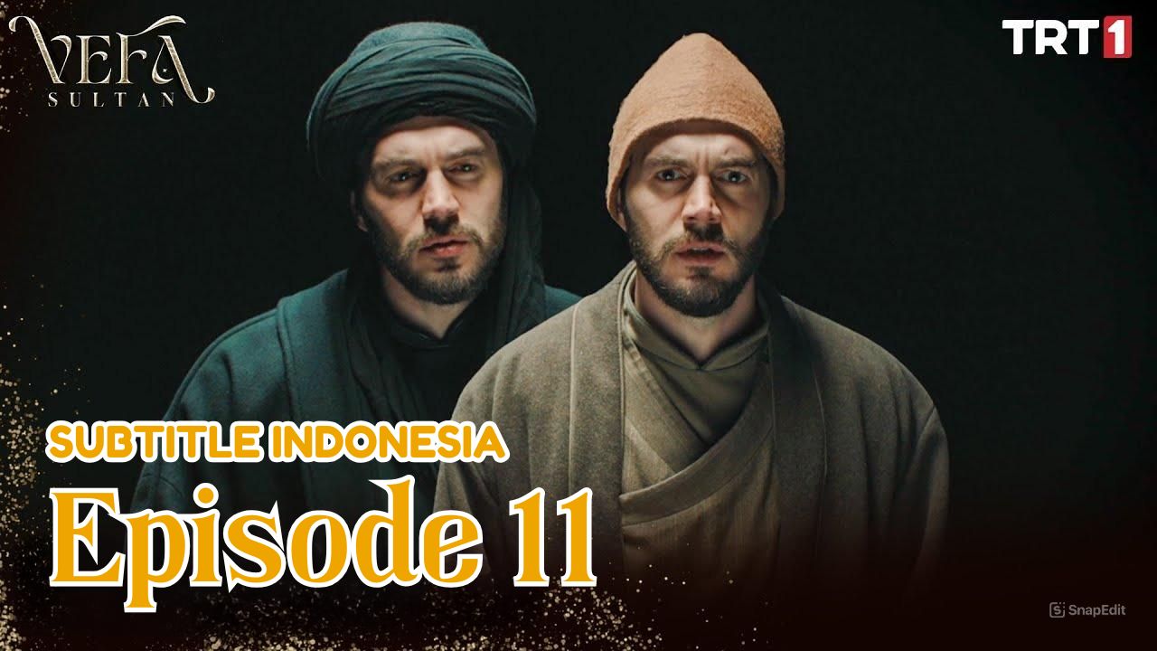 Vefa Sultan Episode 11