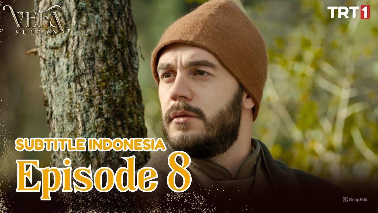 Vefa Sultan Episode 8