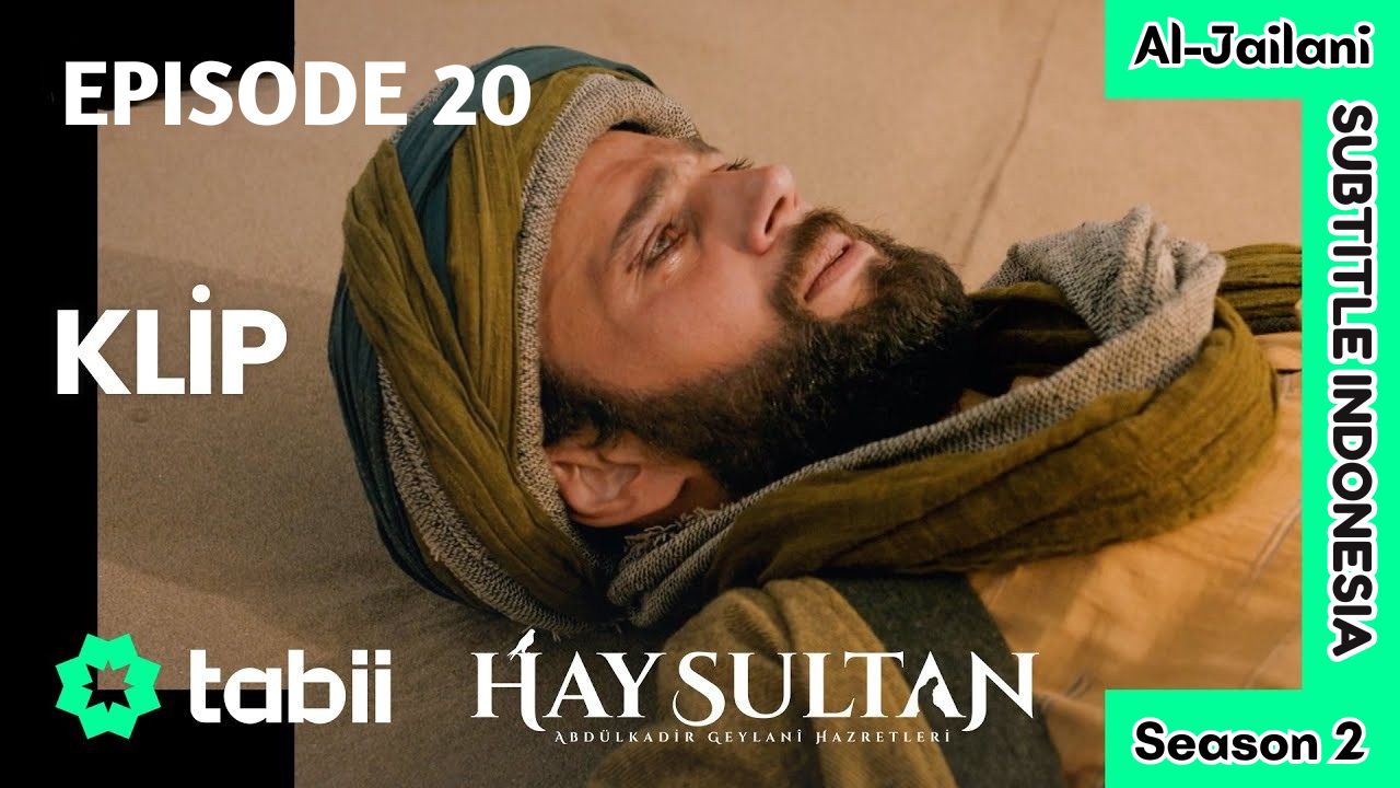 Hay Sultan ( Abdul Qadir al-Jailani ) Season 2