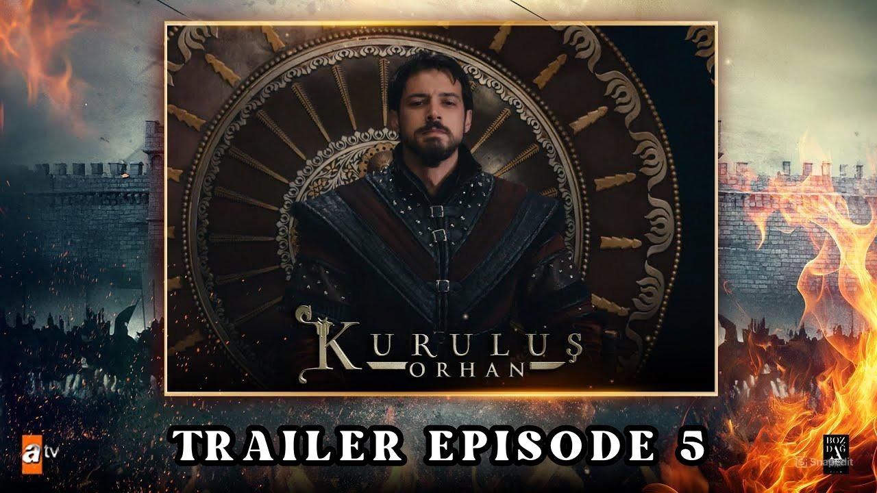 Trailer Kuruluş: Orhan Episode 5