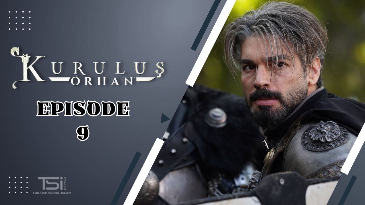 Kuruluş: Orhan Episode 9 Subtitle Indonesia
