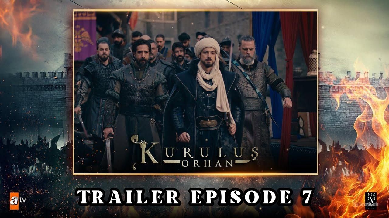 Trailer Kuruluş: Orhan Episode 7