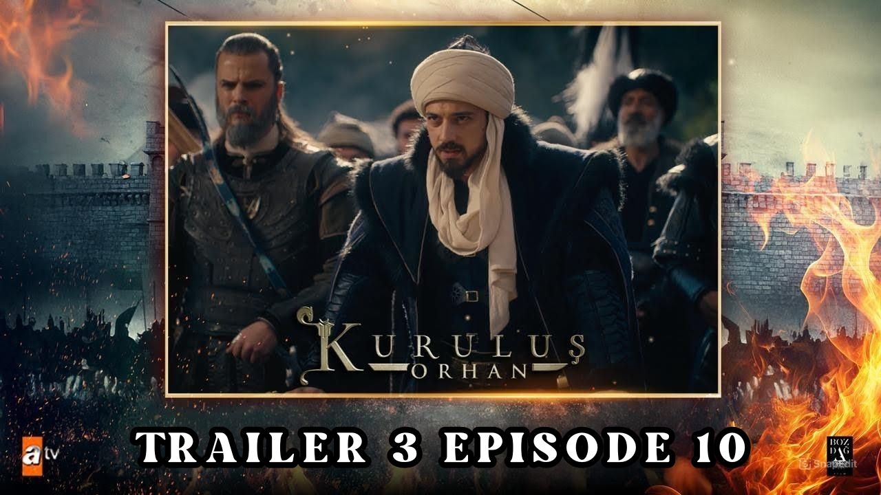 Trailer 3 Kuruluş: Orhan Episode 10 Subtitle Indonesia
