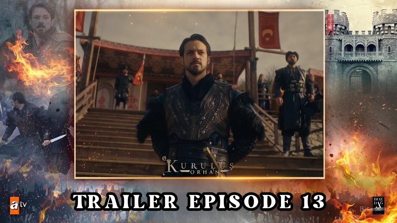 Trailer Kuruluş: Orhan Episode 13 Subtitle Indonesia
