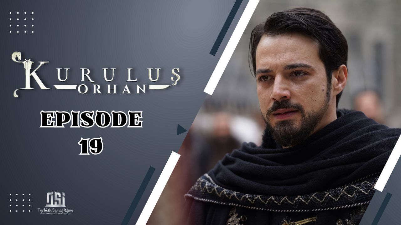 Kuruluş: Orhan Episode 19 Subtitle Indonesia