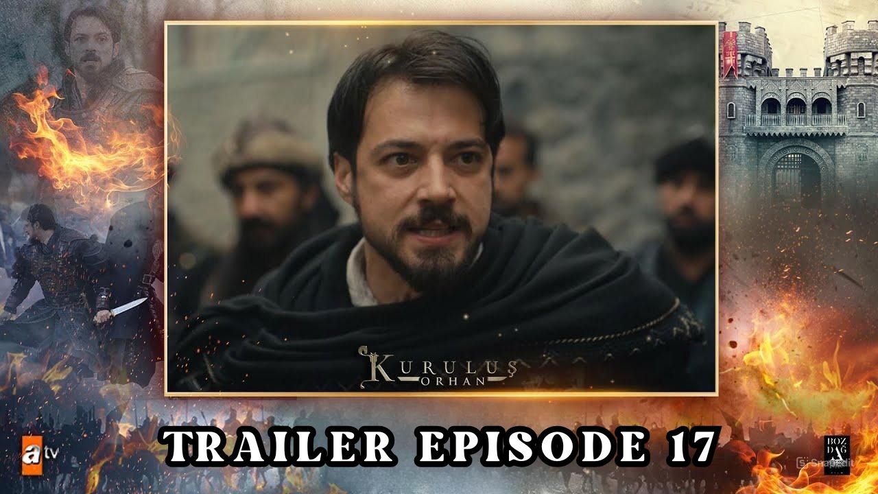 Trailer Kuruluş: Orhan Episode 17 Subtitle Indonesia