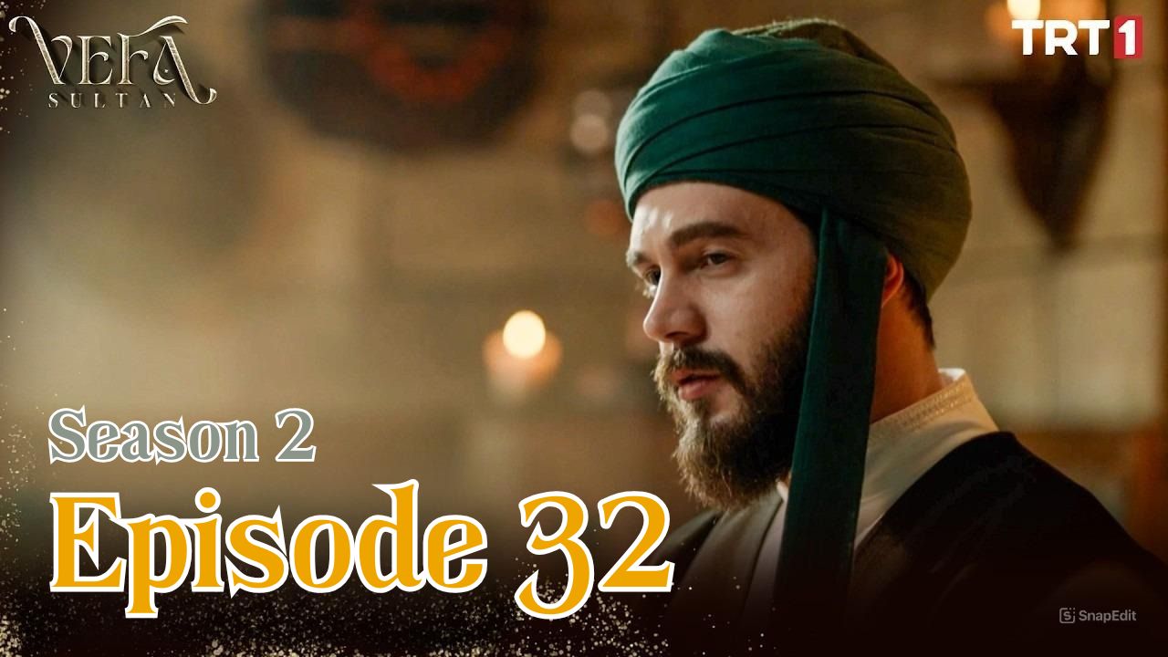 Vefa Sultan Season 2 Episode 32 Subtitle Indonesia