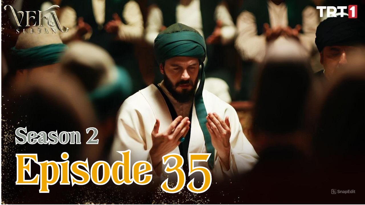 Vefa Sultan Season 2 Episode 35 Subtitle Indonesia