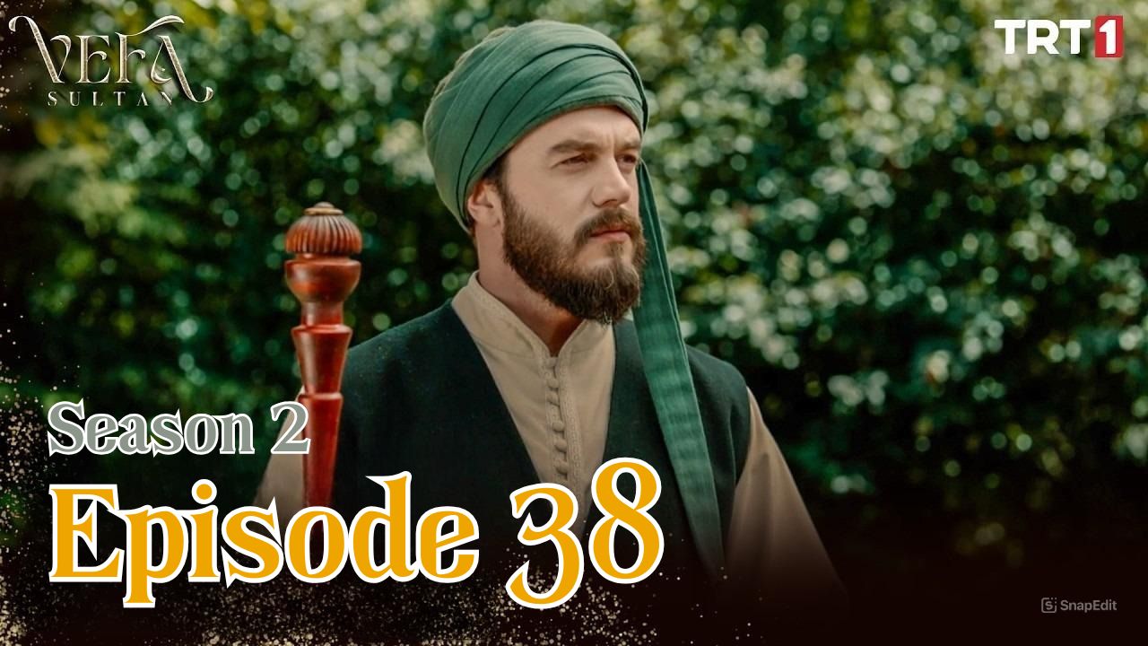 Vefa Sultan Season 2 Episode 38 Subtitle Indonesia