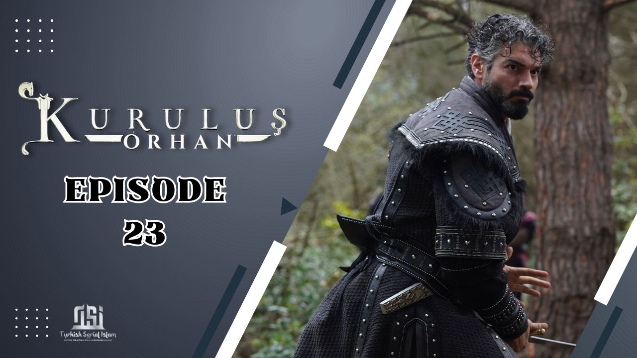 Kuruluş: Orhan Episode 23 Subtitle Indonesia