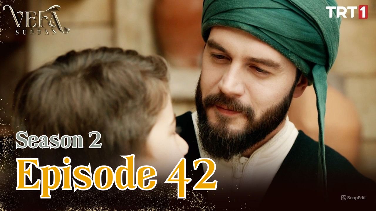 Vefa Sultan Season 2 Episode 42 Subtitle Indonesia