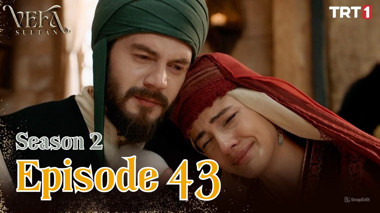 Vefa Sultan Season 2 Episode 43 Subtitle Indonesia