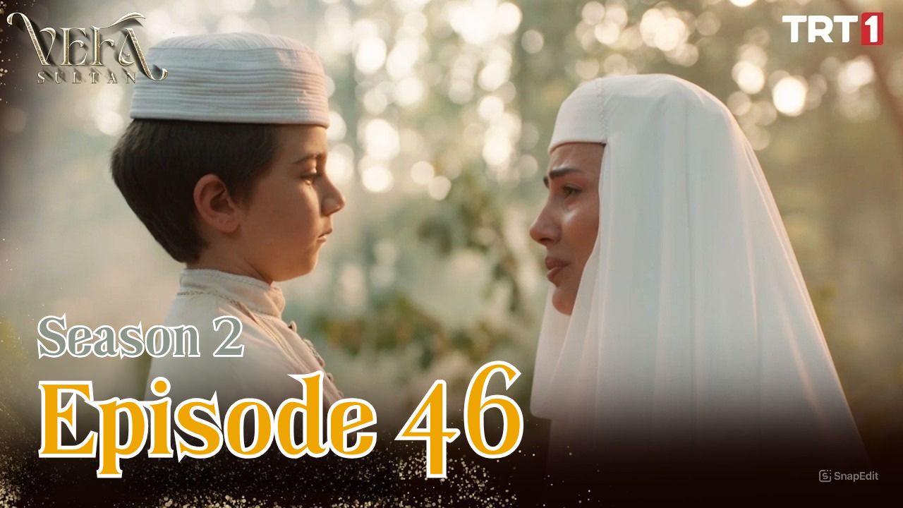 Vefa Sultan Season 2 Episode 46 Subtitle Indonesia