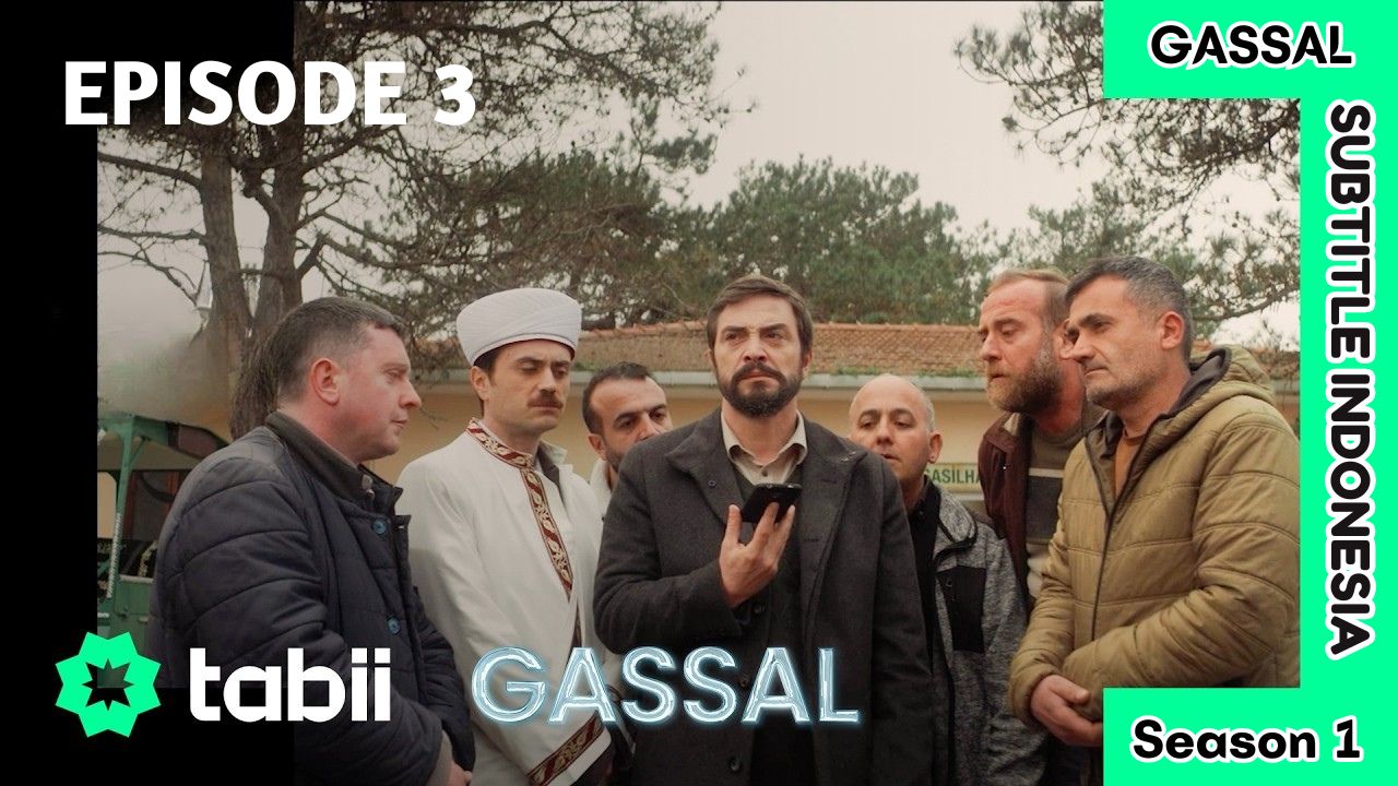 Gassal ( Sang Pemandi Jenazah ) Episode 3 Subtitle Indonesia